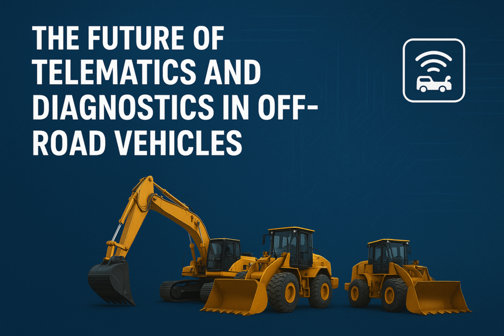 the future if telematics and diagnostics un off-road vehicules
